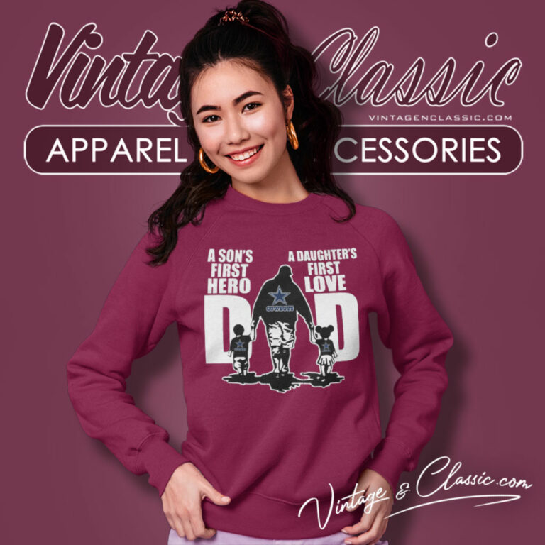 Dallas Cowboys Dad Son Daughters Sweatshirt Dallas Cowboys Dad Son Daughters Sweatshirt