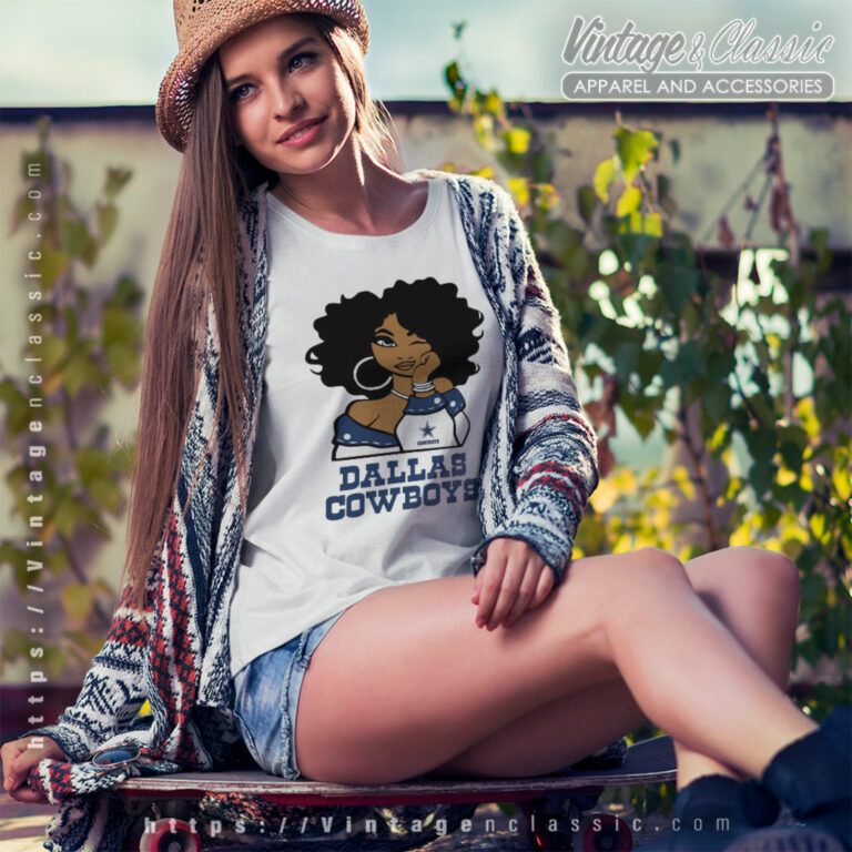 Dallas Cowboys Girl Shirt Gift For Fans T Shirt Dallas Cowboys Girl Shirt Gift For Fans T Shirt