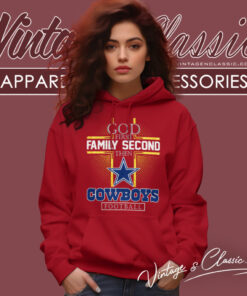 Dallas Cowboys God First Family Second Then Hoodie