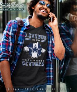 Dallas Cowboys Legends Are Born In October V Neck TShirt