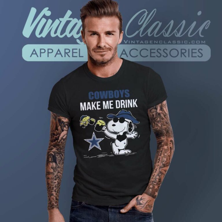 Dallas Cowboys Makes Me Drink Snoopy And Woodstock T Shirt Dallas Cowboys Makes Me Drink Snoopy And Woodstock T Shirt