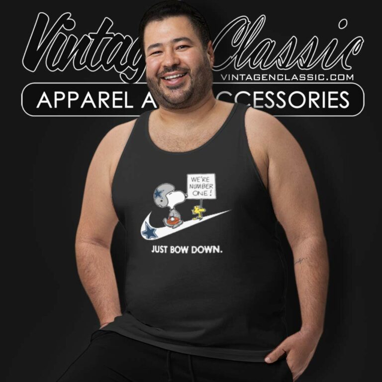 Dallas Cowboys Snoopy Are Number One Shirt Nike Just Bow Down Tank Top Racerback Dallas Cowboys Snoopy Are Number One Shirt Nike Just Bow Down Tank Top Racerback