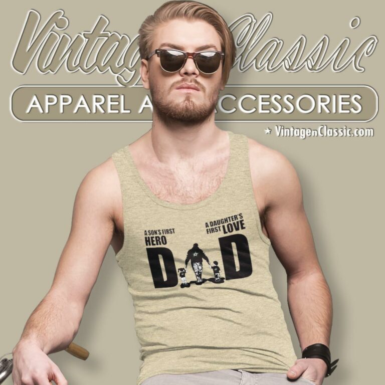 Dallas Stars Dad A Sons First Hero Daughters First Love Tank Top Racerback Dallas Stars Dad A Sons First Hero Daughters First Love Tank Top Racerback