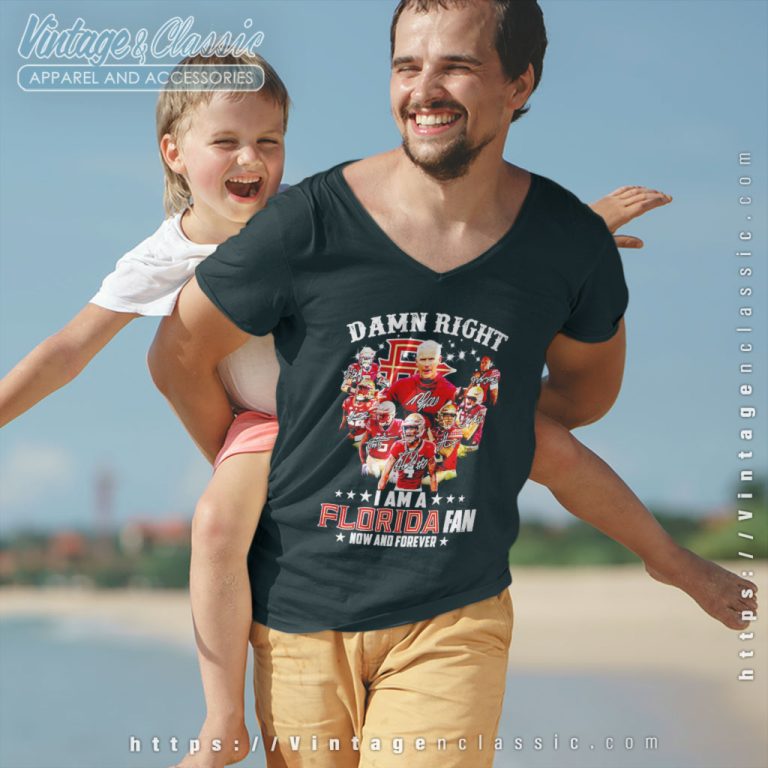 Damn Right I Am A Florida State Seminoles Fan Now And Forever Signatures V Neck TShirt Damn Right I Am A Florida State Seminoles Fan Now And Forever Signatures V Neck TShirt