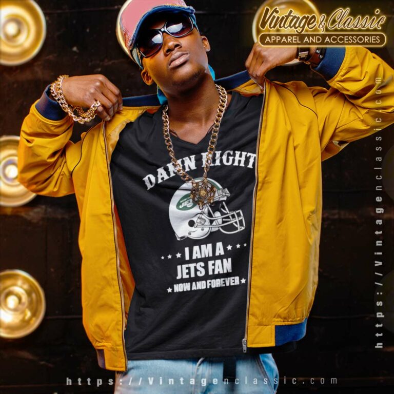 Damn Right I Am A Jets Fan Now And Forever V Neck TShirt Damn Right I Am A Jets Fan Now And Forever V Neck TShirt