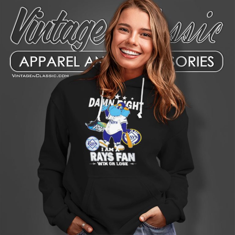 Damn Right I Am A Tampa Bay Rays Fan Win Or Lose Mascot Hoodie Damn Right I Am A Tampa Bay Rays Fan Win Or Lose Mascot Hoodie
