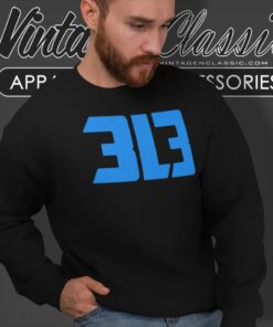 Dan Campbell Detroit Lions 313 Sweatshirt