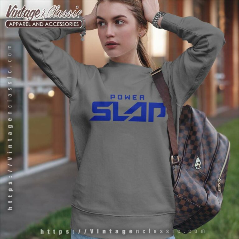 Dana White Power Slap Sweatshirt Dana White Power Slap Sweatshirt