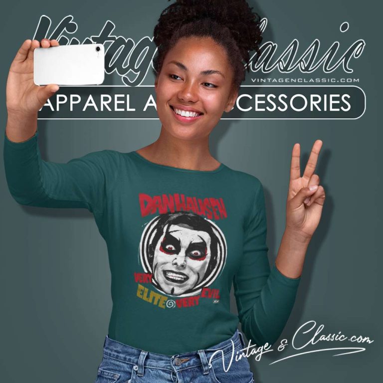 Danhausen Is All Elite Still Very Nice Very Evil Long Sleeve Tee Danhausen Is All Elite Still Very Nice Very Evil Long Sleeve Tee