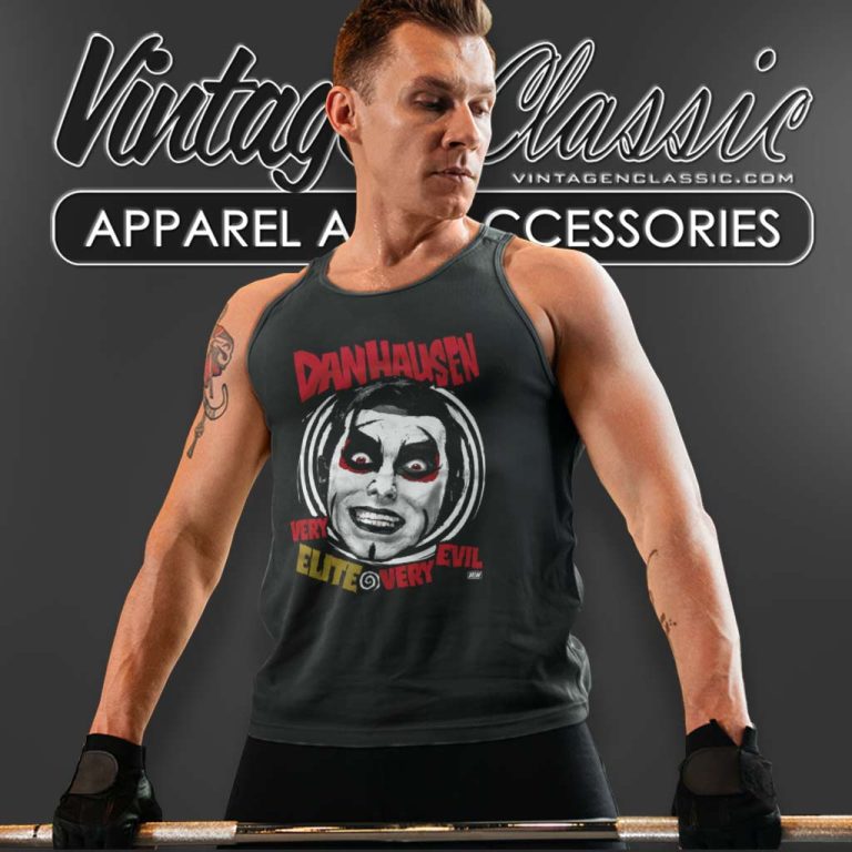 Danhausen Is All Elite Still Very Nice Very Evil Tank Top Racerback Danhausen Is All Elite Still Very Nice Very Evil Tank Top Racerback