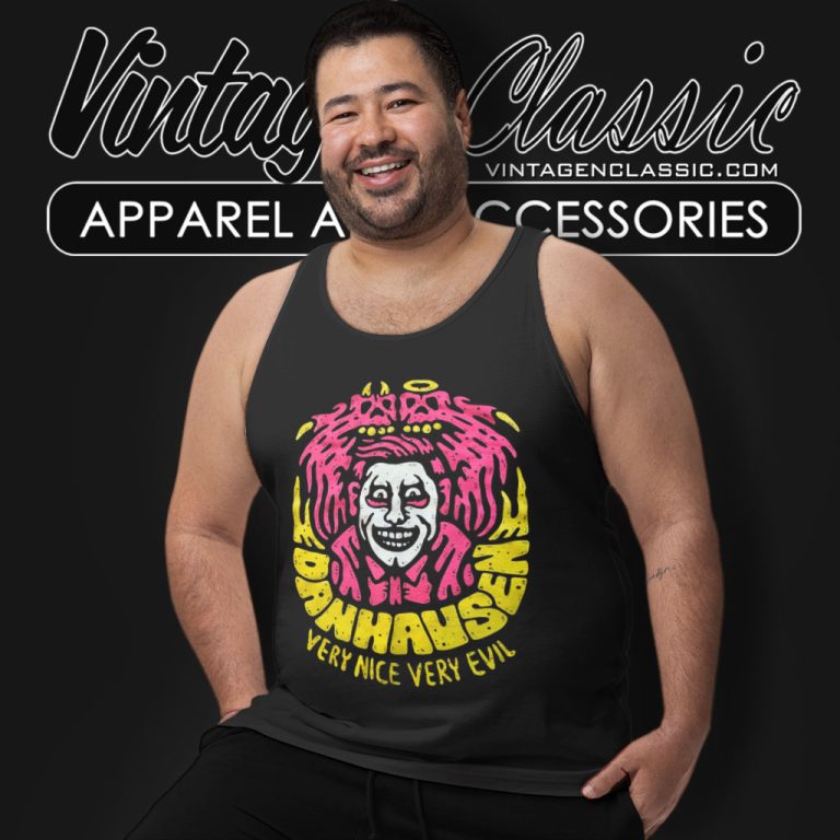 Danhausen Shirt Very Nice Very Evil Pro Wrestling Crate Tank Top Racerback Danhausen Shirt Very Nice Very Evil Pro Wrestling Crate Tank Top Racerback