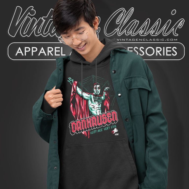Danhausen Very Nice Very Evil Aew Hoodie Danhausen Very Nice Very Evil Aew Hoodie