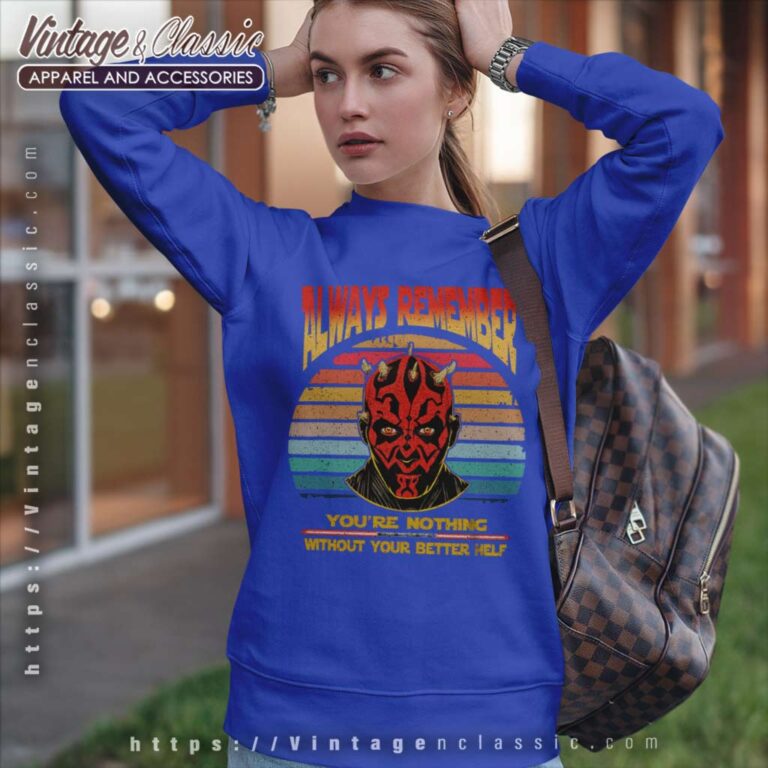 Darth Maul Always Remember Shirt Retro Star Wars Sweatshirt Darth Maul Always Remember Shirt Retro Star Wars Sweatshirt