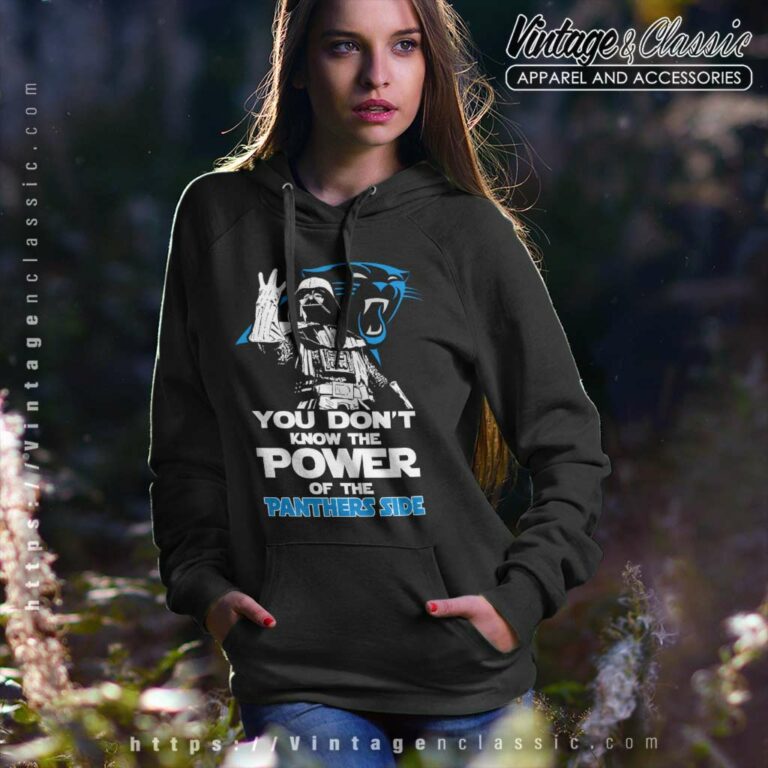 Darth Vader You Dont Know The Power Of The Panthers Side Hoodie Darth Vader You Dont Know The Power Of The Panthers Side Hoodie