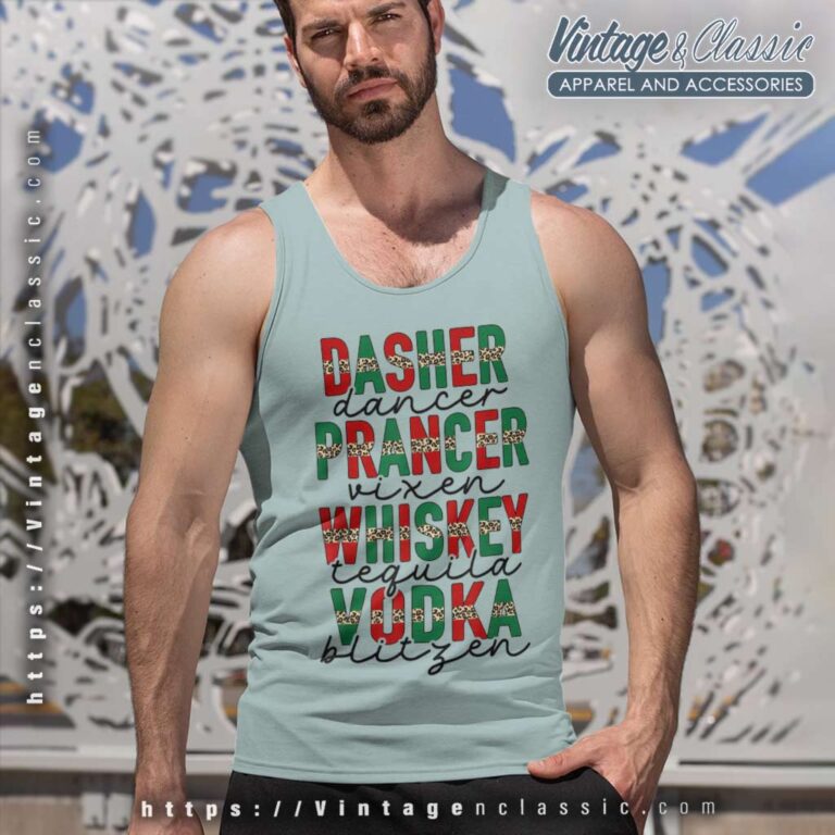 Dasher Prancer Whiskey Vodka Tank Top Racerback Dasher Prancer Whiskey Vodka Tank Top Racerback