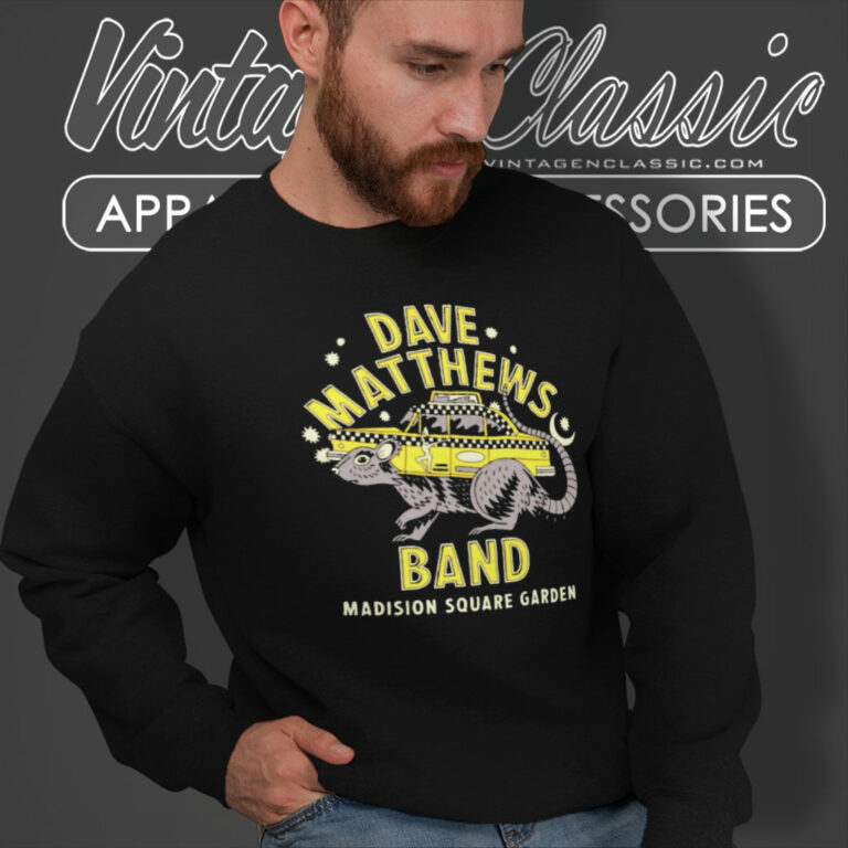 Dave Matthews Band Shirt Madison Square Garden 2022 Sweatshirt Dave Matthews Band Shirt Madison Square Garden 2022 Sweatshirt
