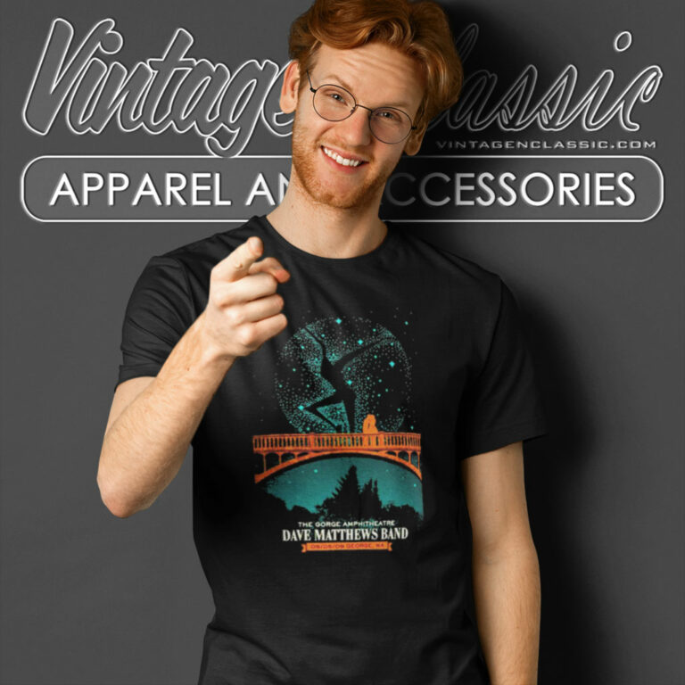 Dave Matthews Band Shirt The Gorge Amphitheatre T Shirt Dave Matthews Band Shirt The Gorge Amphitheatre T Shirt