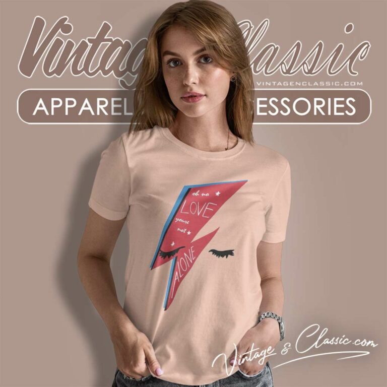 David Bowie Oh No Love Youre Not Alone Women TShirt David Bowie Oh No Love Youre Not Alone Women TShirt