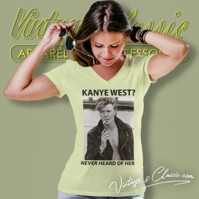 David Bowie Shirt Never Heard Of Her V Neck TShirt David Bowie Shirt Never Heard Of Her V Neck TShirt
