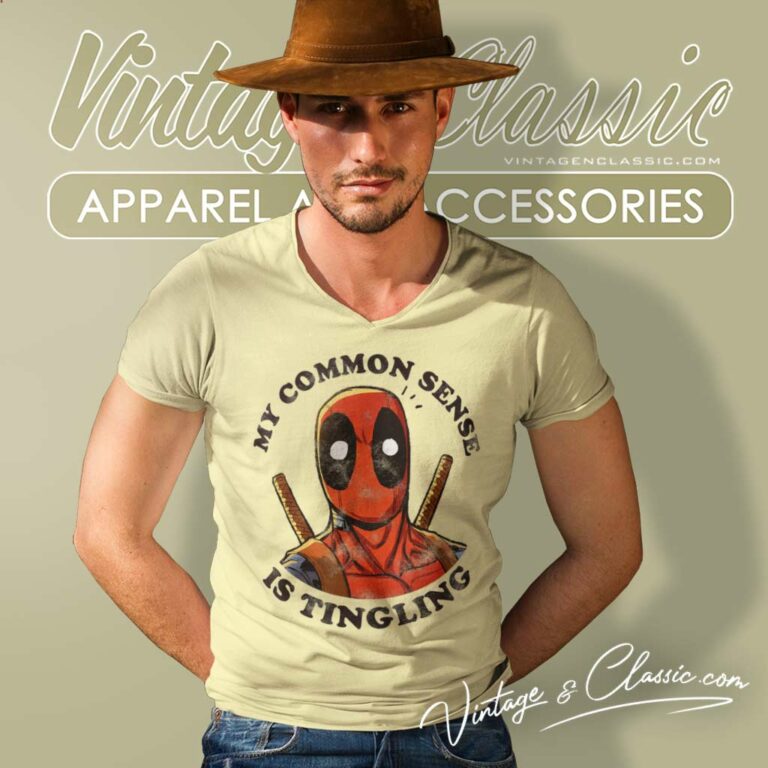 Deadpool Common Sense Is Tingling V Neck TShirt Deadpool Common Sense Is Tingling V Neck TShirt