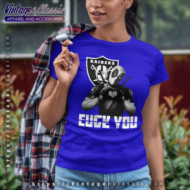 Deadpool Fuck You Oakland Raiders Women TShirt Deadpool Fuck You Oakland Raiders Women TShirt