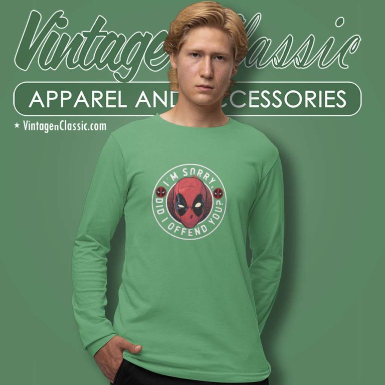 Deadpool Shirt Did I Offend You Long Sleeve Tee Deadpool Shirt Did I Offend You Long Sleeve Tee