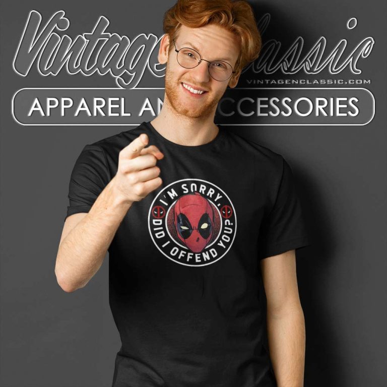 Deadpool Shirt Did I Offend You T Shirt Deadpool Shirt Did I Offend You T Shirt