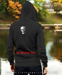 Death Shirt Life Will Never Last Backside Hoodie