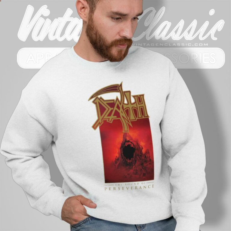 Death Shirt The Sound Of Perseverance Sweatshirt Death Shirt The Sound Of Perseverance Sweatshirt
