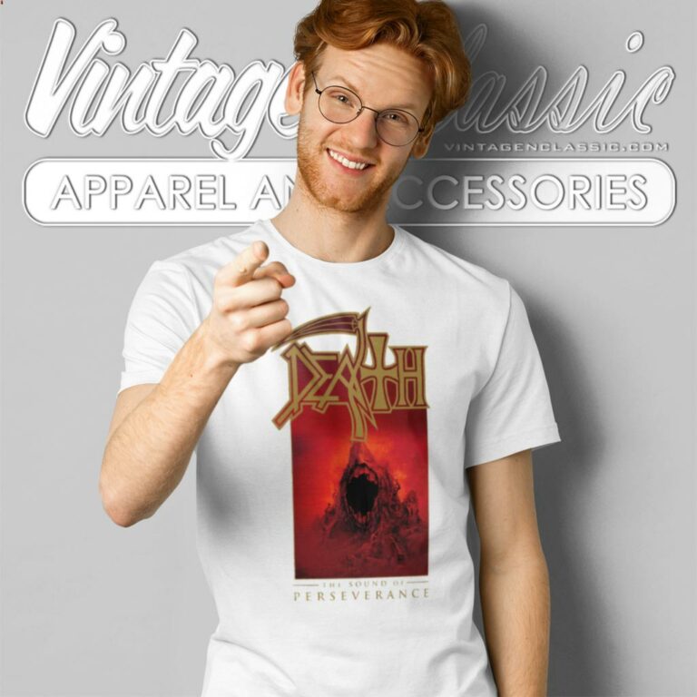 Death Shirt The Sound Of Perseverance T Shirt Death Shirt The Sound Of Perseverance T Shirt