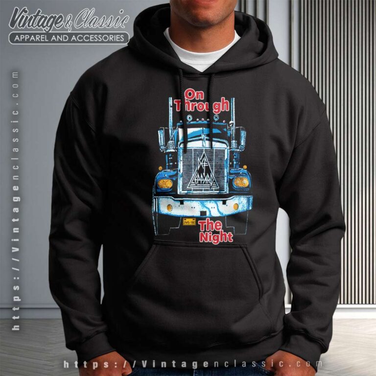 Def Leppard Shirt On Through The Night Hoodie Def Leppard Shirt On Through The Night Hoodie