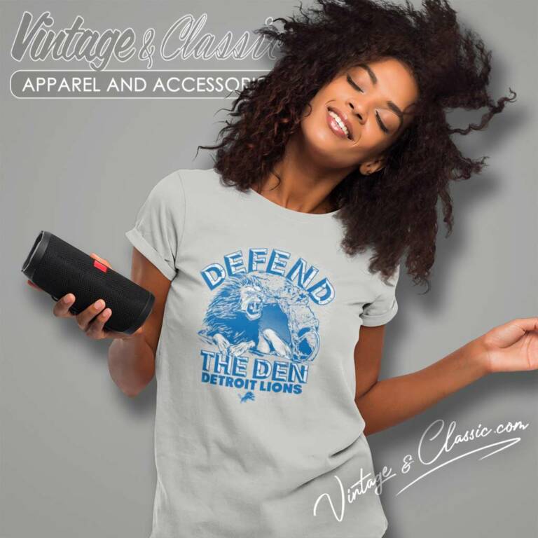 Defend The Den Detroit Lions Women TShirt Defend The Den Detroit Lions Women TShirt