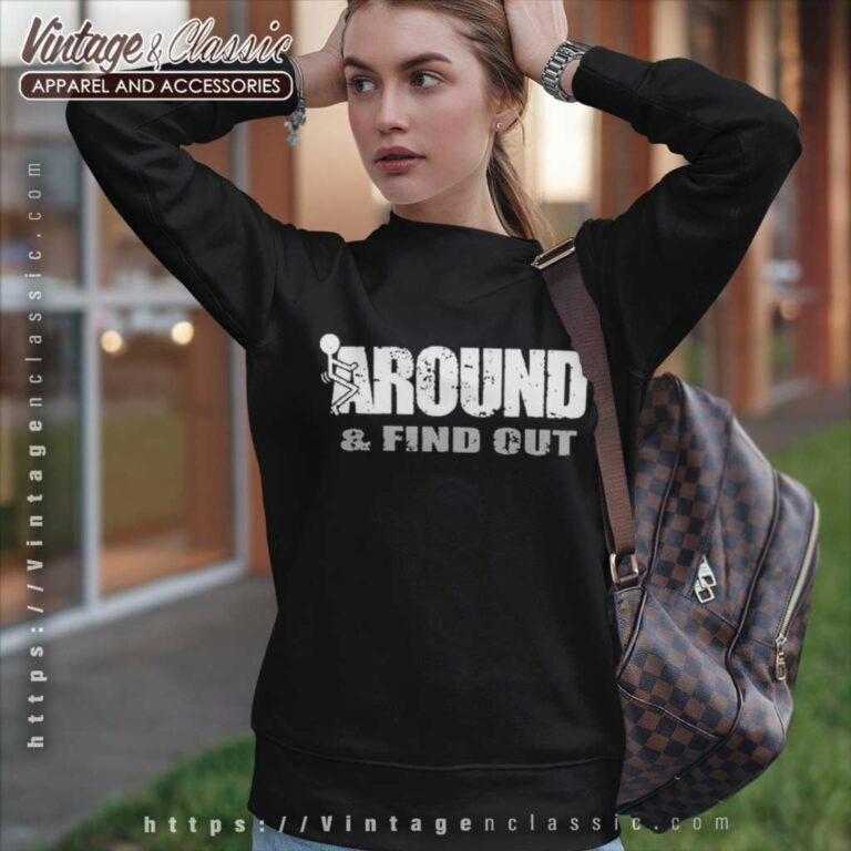 Deion Sanders Bodyguard Shirt Fuck Around And Find Out Sweatshirt Deion Sanders Bodyguard Shirt Fuck Around And Find Out Sweatshirt