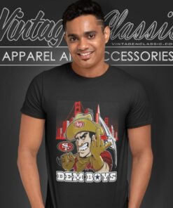 Dem Boys San Francisco 49ers T Shirt