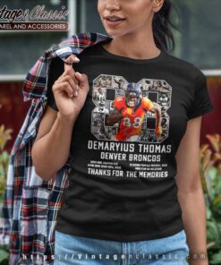 Demaryius Thomas Denver Broncos Thank You For The Memories Shirt 6 Demaryius Thomas Denver Broncos Thank You For The Memories Women TShirt