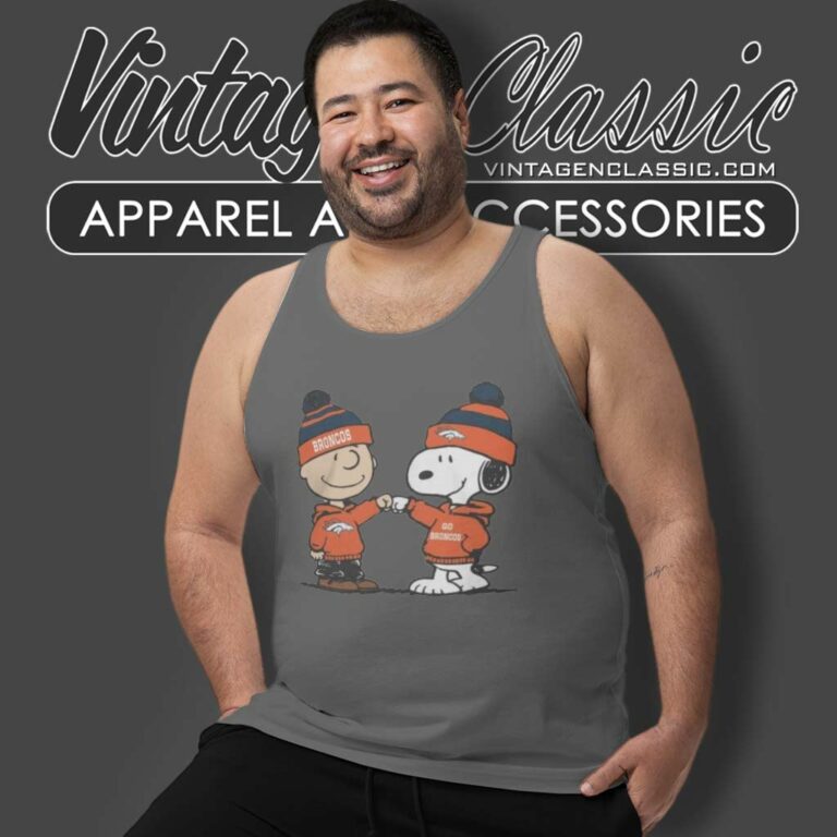 Denver Broncos Charlie Brown And Snoopy Wear Hoodie Nfl Tank Top Racerback Denver Broncos Charlie Brown And Snoopy Wear Hoodie Nfl Tank Top Racerback