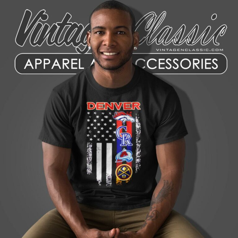 Denver Broncos Colorado Rockies Colorado Avalanche Nuggets Logo America T Shirt Denver Broncos Colorado Rockies Colorado Avalanche Nuggets Logo America T Shirt