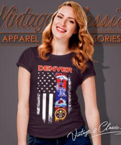 Denver Broncos Colorado Rockies Colorado Avalanche Nuggets Logo America Women T Shirt