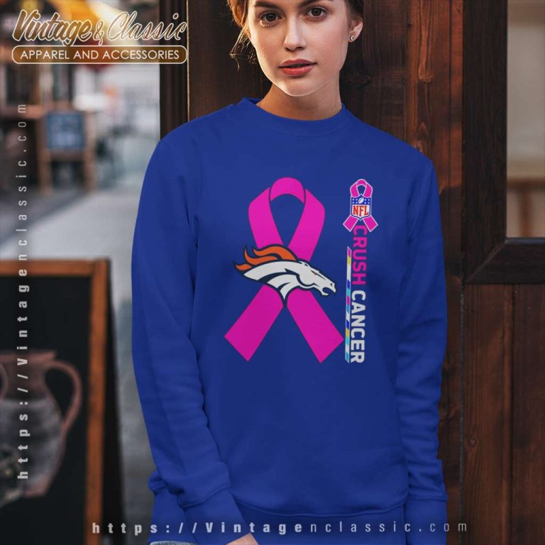 Denver Broncos Nfl Crush Cancer 2023 Sweatshirt Denver Broncos Nfl Crush Cancer 2023 Sweatshirt