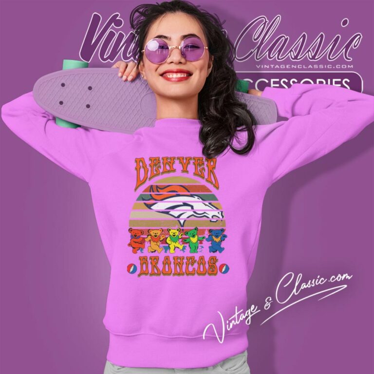Denver Broncos Nfl Grateful Dancing Bears Retro Sweatshirt Denver Broncos Nfl Grateful Dancing Bears Retro Sweatshirt