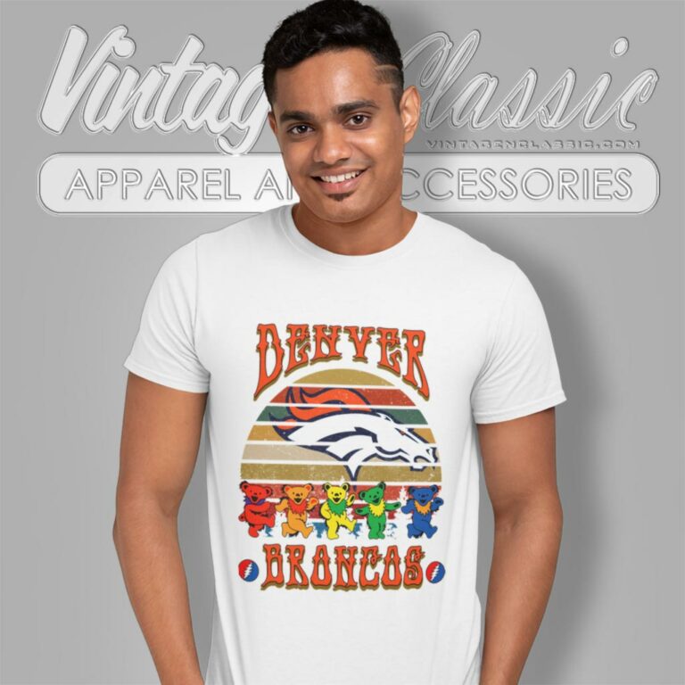 Denver Broncos Nfl Grateful Dancing Bears Retro T Shirt Denver Broncos Nfl Grateful Dancing Bears Retro T Shirt
