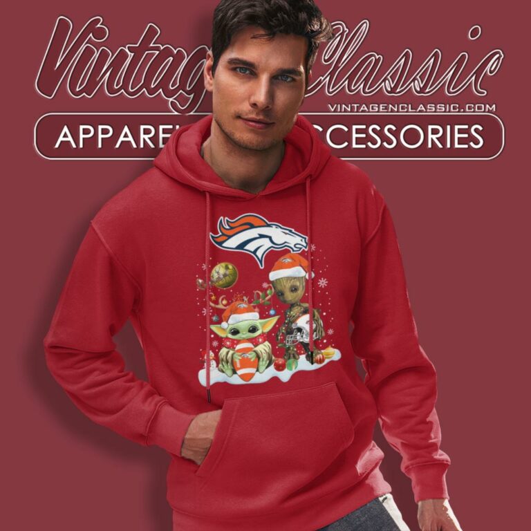 Denver Broncos Shirt Baby Yoda And Groot Santa Christmas Hoodie Denver Broncos Shirt Baby Yoda And Groot Santa Christmas Hoodie
