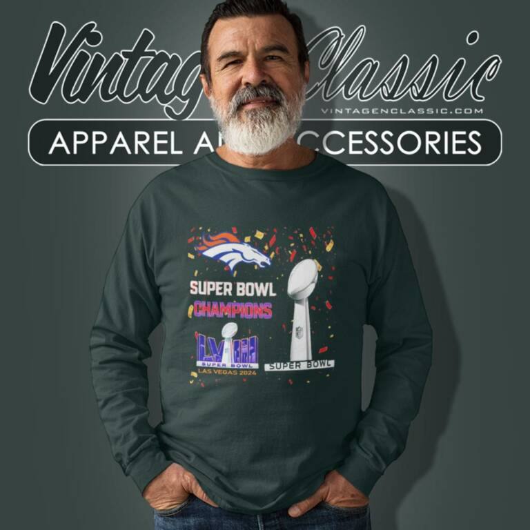 Denver Broncos Shirt Super Bowl Champions Lviii Las Vegas 2024 Long Sleeve Tee Denver Broncos Shirt Super Bowl Champions Lviii Las Vegas 2024 Long Sleeve Tee