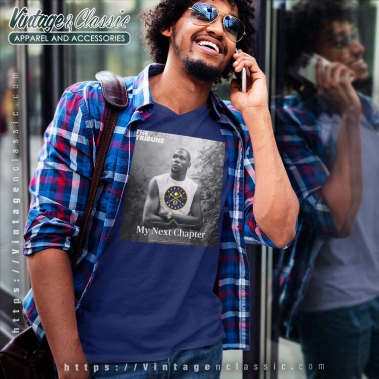 Denver Nuggets My Next Chapter Kevin Durant V Neck TShirt Denver Nuggets My Next Chapter Kevin Durant V Neck TShirt
