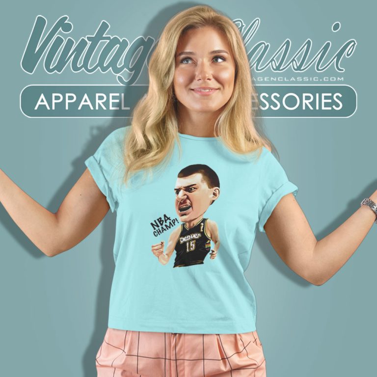Denver Nuggets Nikola Jokic Nba Champs Finals Women T Shirt Denver Nuggets Nikola Jokic Nba Champs Finals Women T Shirt