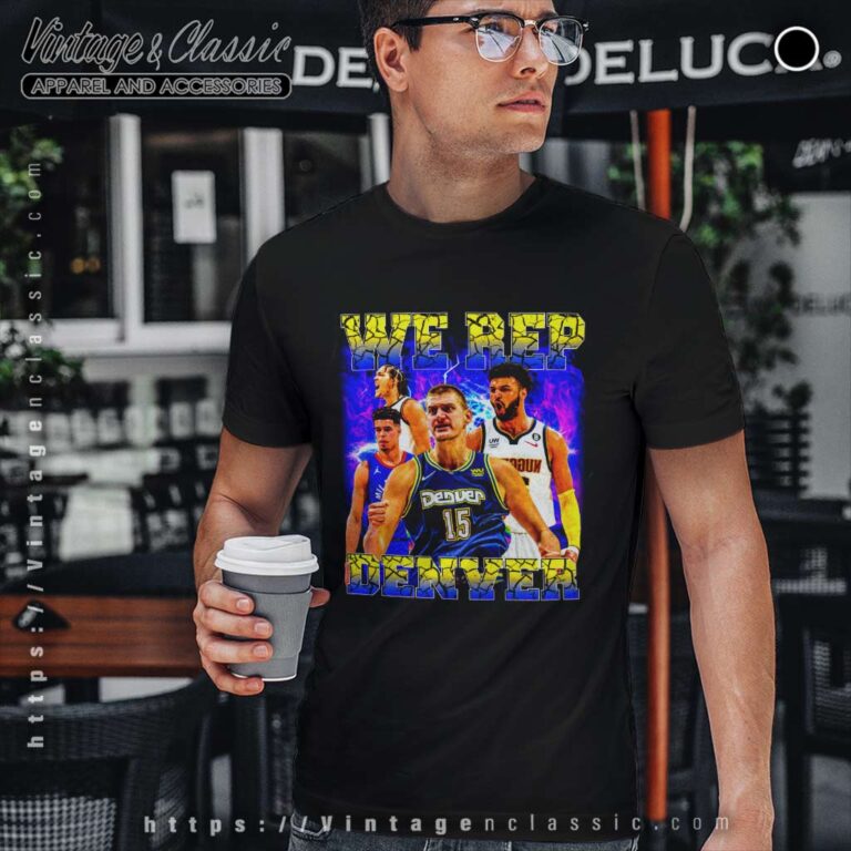 Denver Nuggets We Rep Denver T Shirt Denver Nuggets We Rep Denver T Shirt