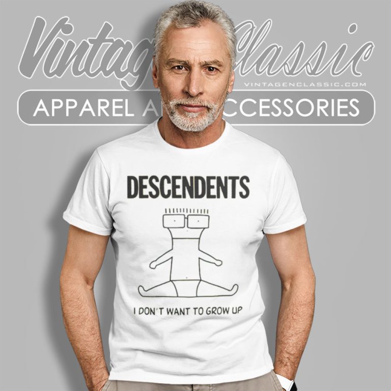 Descendents Shirt I Dont Want To Grow Up T Shirt Descendents Shirt I Dont Want To Grow Up T Shirt