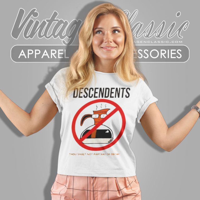 Descendents Shirt Thou Shalt Not Partake Of Decaf Women T Shirt Descendents Shirt Thou Shalt Not Partake Of Decaf Women T Shirt