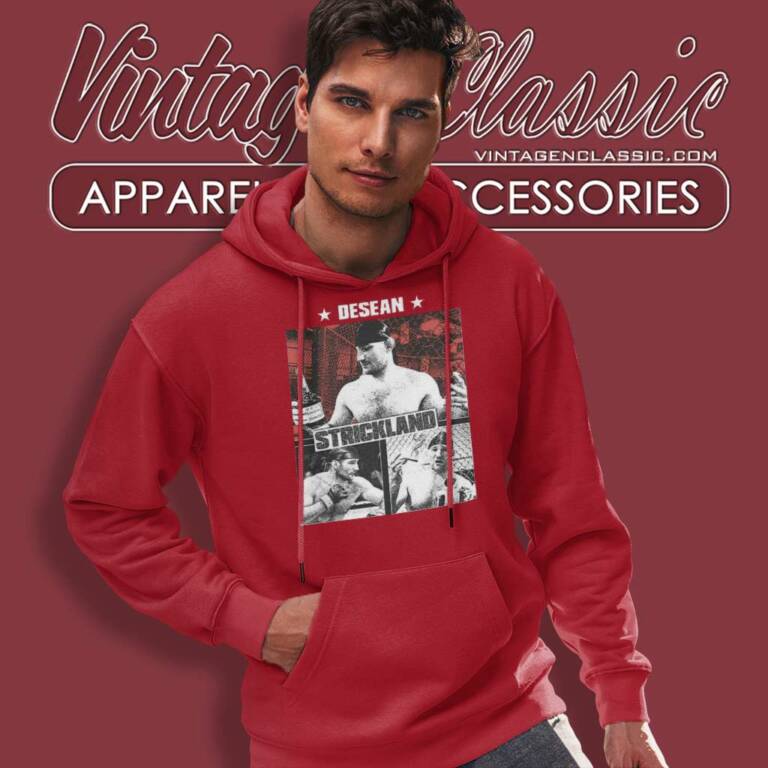 Desean Strickland Ufc Vintage Hoodie Desean Strickland Ufc Vintage Hoodie