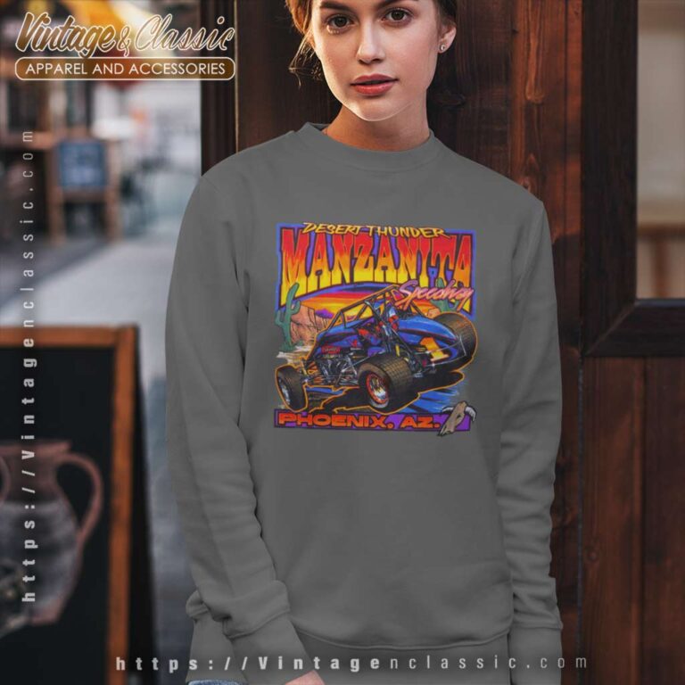 Desert Thunder Manzanita Speedway Phoenix Sweatshirt Desert Thunder Manzanita Speedway Phoenix Sweatshirt